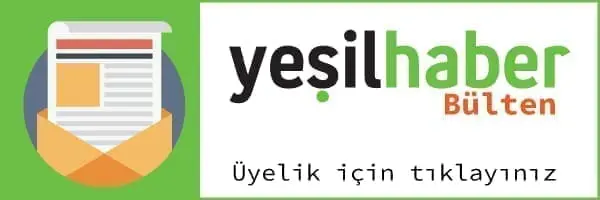 Yeşil Haber Bülten - Üyelik için tıklayınız