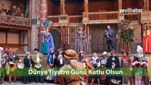 Dünya Tiyatro Günü