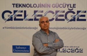 Sabancı Üniversitesi Mühendislik ve Doğa Bilimleri Fakültesi Öğretim Üyesi Levent Öztürk