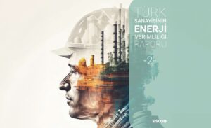 Türk sanayisinin enerji verimliliği: Fırsatlar ve zorluklar Türk Sanayisinin Enerji Verimliliği Raporu 2 ESCON Enerji Enerji Verimliliği
