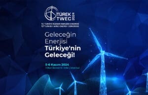 Türkiye Rüzgar Enerjisi Kongresi İstanbul 2024 TÜREK 2024 rüzgar enerjisi iş birliği fırsatları Geleceğin rüzgar enerjisi teknolojileri TÜREK 2024