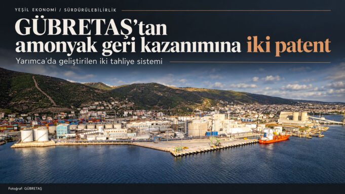 GÜBRETAŞ amonyak geri kazanımı Amonyak tankı tahliye sistemi Sanayide kaynak verimliliği GÜBRETAŞ amonyak geri kazanımı Amonyak tankı tahliye sistemi Sanayide kaynak verimliliği