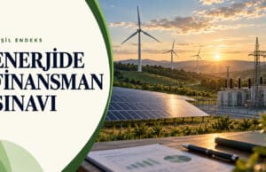 Yeşil Endeks enerji hisseleri Enerji şirketlerinde borç stresi Yenilenebilir enerji finansmanı