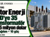 Astor Enerji’nin ABD’ye 35 transformatör için 33,5 milyon dolarlık sözleşmesini aktaran Yeşil Endeks görseli.