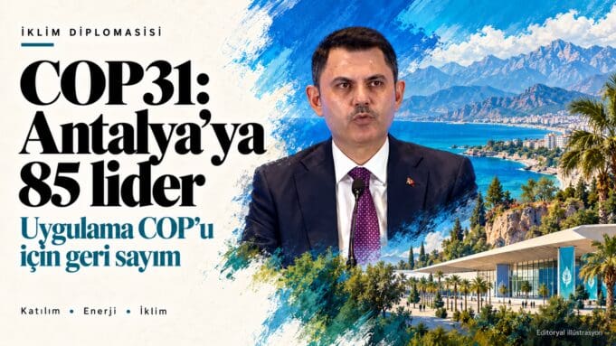 Murat Kurum’un portresi ve Antalya manzarasıyla COP31’e 85 liderin katılım bildirimini konu alan editoryal illüstrasyon Murat Kurum’un portresi ve Antalya manzarasıyla COP31’e 85 liderin katılım bildirimini konu alan editoryal illüstrasyon