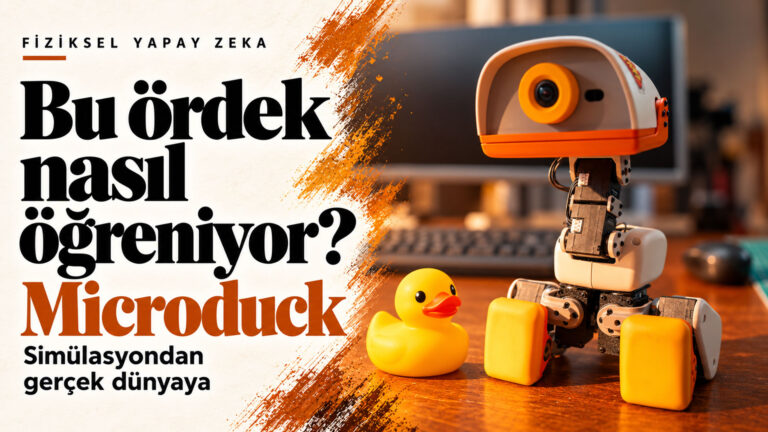 Microduck: Yapay zekanın 399 dolarlık küçük robot ördeği Sarı oyuncak ördek ve Microduck robotuyla fiziksel yapay zekayı anlatan kapak