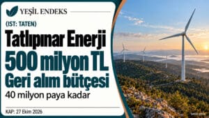 Tatlıpınar Enerji geri alım bütçesini 500 milyon TL’ye çıkardı Tatlıpınar Enerji’nin pay geri alım kararına ilişkin haber görseli.